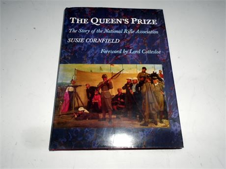 THE QUEENS PRIZE - BOOK ON THE HISTORY OF BISLEY - TARGET SHOOTING