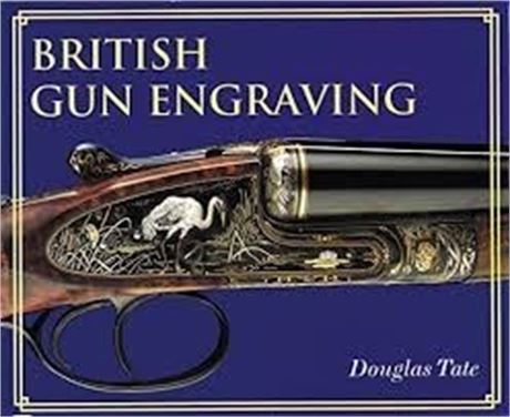 British Gun Engraving By Douglas Tate