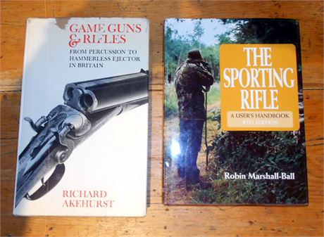 2 BOOKS - GAME GUNS & RIFLES - AKEHURST & THE SPORTING RIFLE - R. MARSHALL-BALL