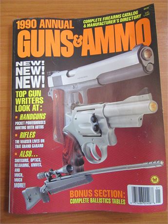 Guns and Ammo 1990 Annual .