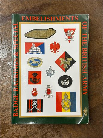 BADGE BACKINGS & SPECIAL EMBELISHMENTS OF THE BRITISH ARMY