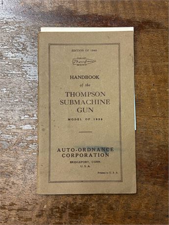 Handbook of the THOMPSON SUBMACHINE GUN Model 1928