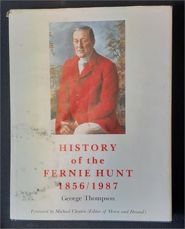 History Of The Fernie Hunter By George Thompson