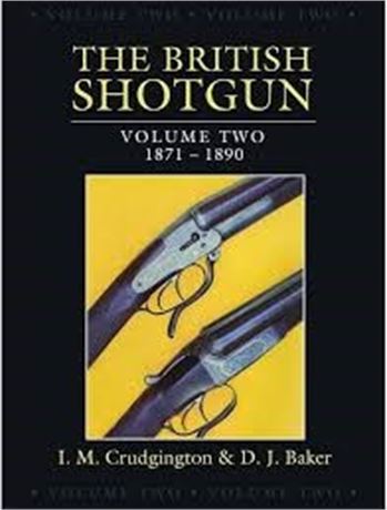 The British Shotgun Volume 2 By Mark Crudgington